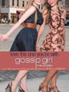 Love the One You're With: Gossip Girl, The Carlyles Series, Book 4